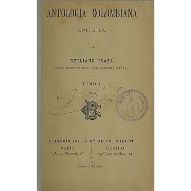Antología Colombiana Tomo I [1895]